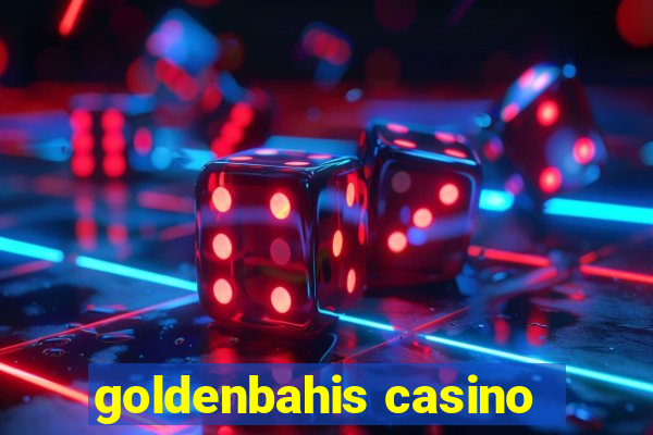 goldenbahis casino