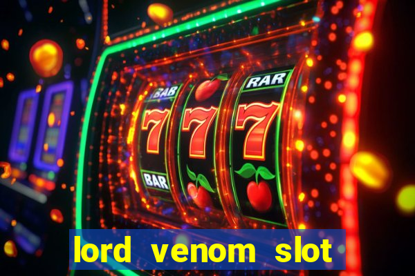 lord venom slot free play