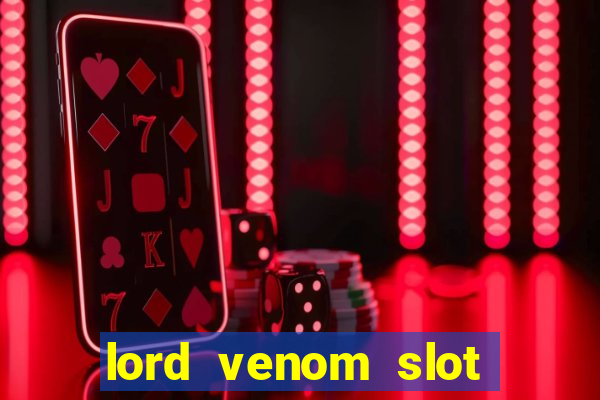 lord venom slot free play