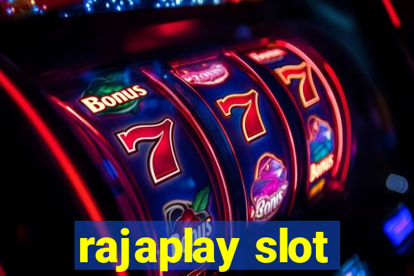 rajaplay slot