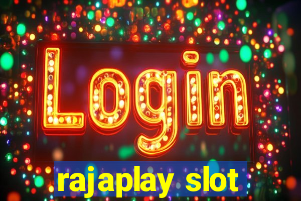 rajaplay slot