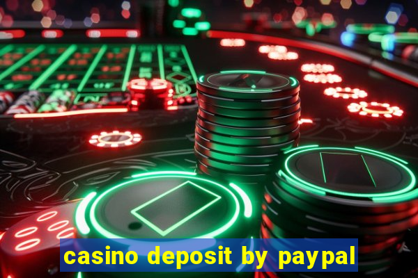 casino deposit by paypal