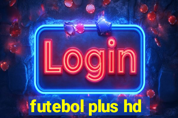 futebol plus hd