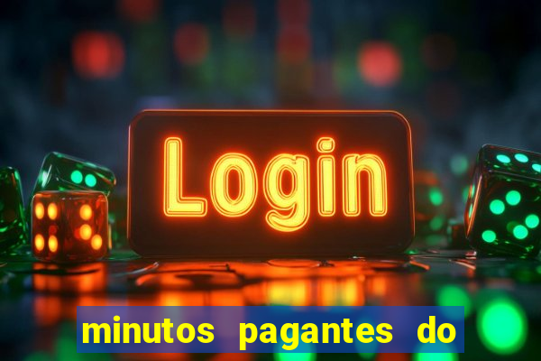 minutos pagantes do fortune tiger hoje