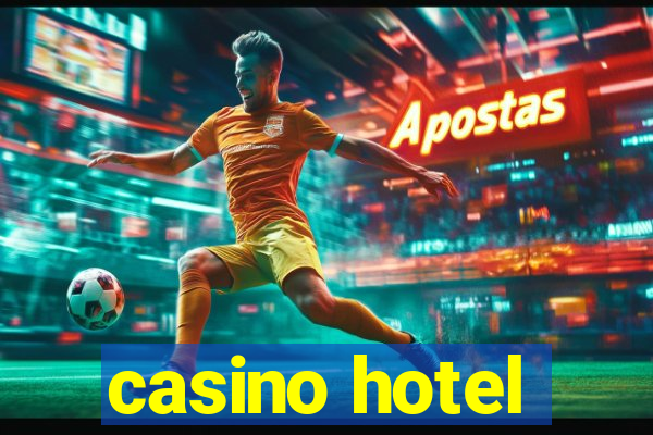 casino hotel