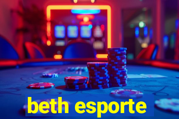 beth esporte