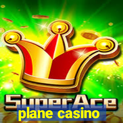 plane casino