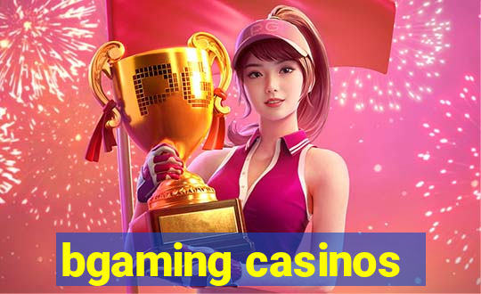 bgaming casinos