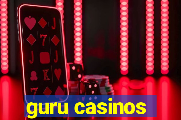 guru casinos