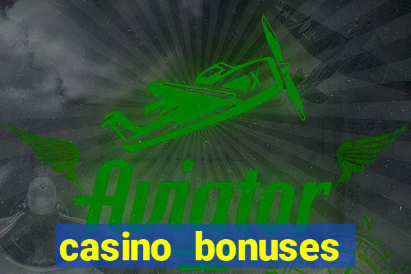 casino bonuses without deposit