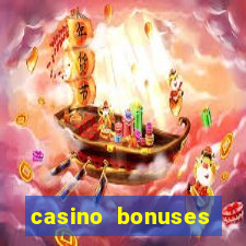 casino bonuses without deposit