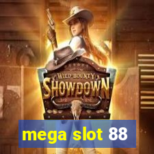 mega slot 88