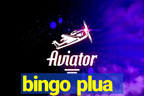 bingo plua