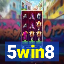 5win8