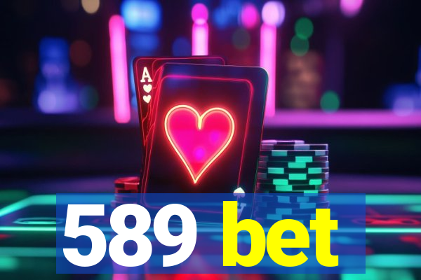 589 bet