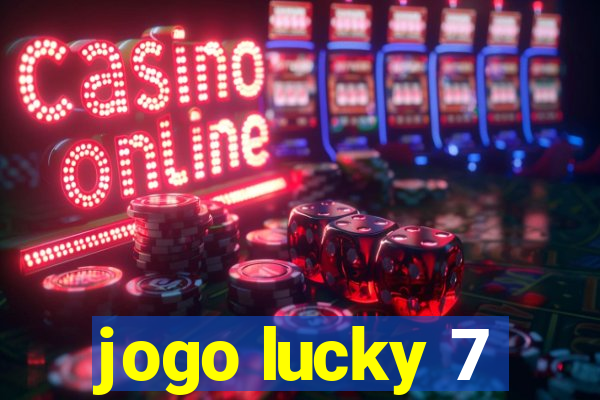 jogo lucky 7