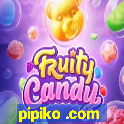 pipiko .com