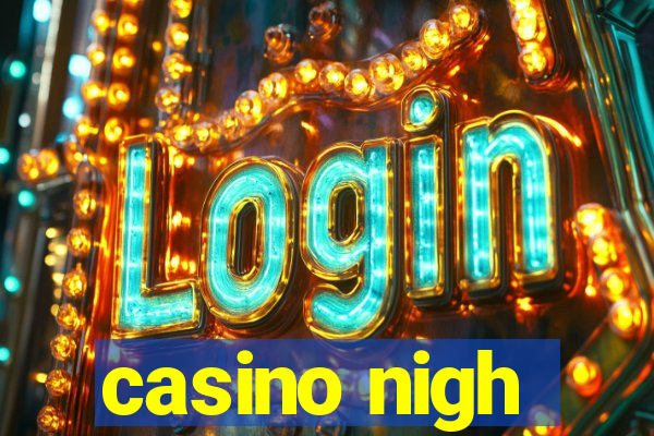 casino nigh