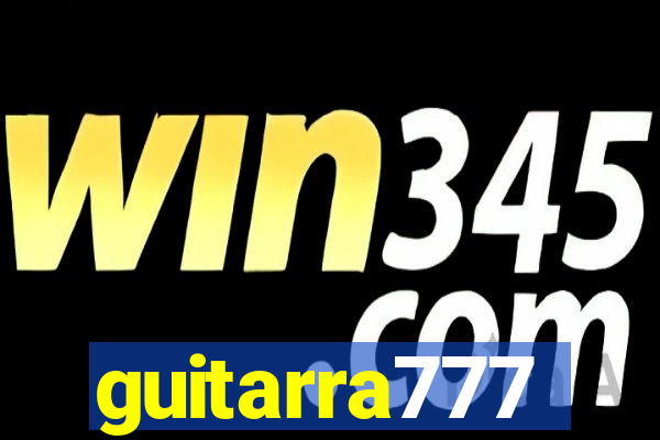 guitarra777