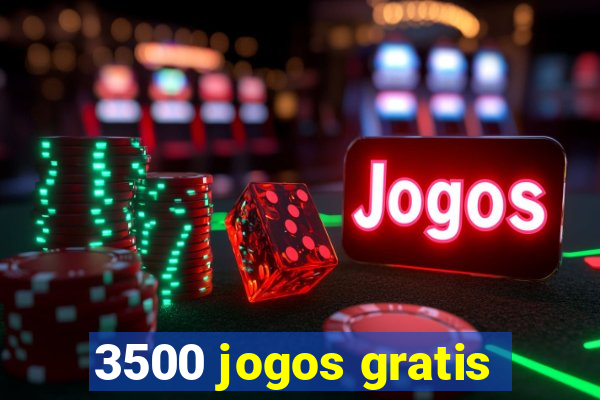 3500 jogos gratis