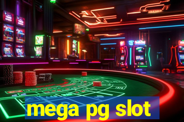 mega pg slot