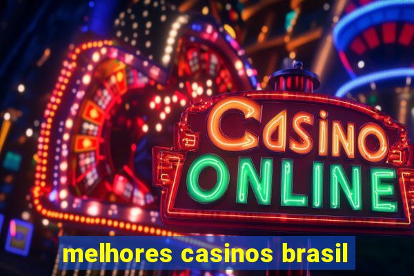 melhores casinos brasil