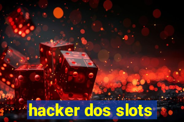 hacker dos slots