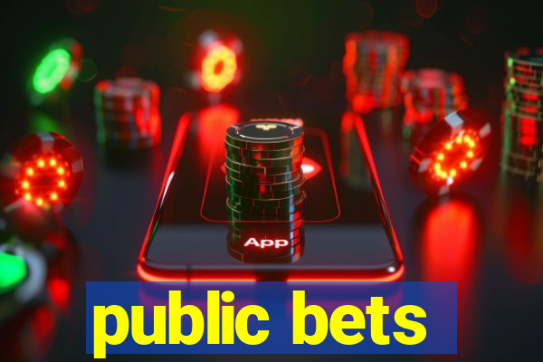 public bets