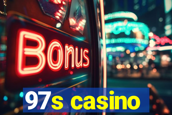 97s casino