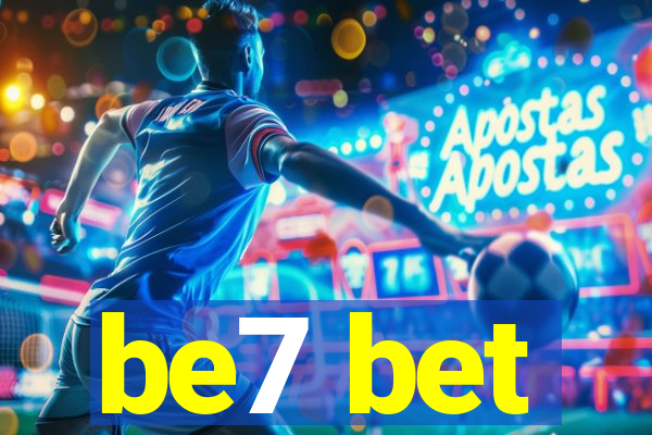 be7 bet