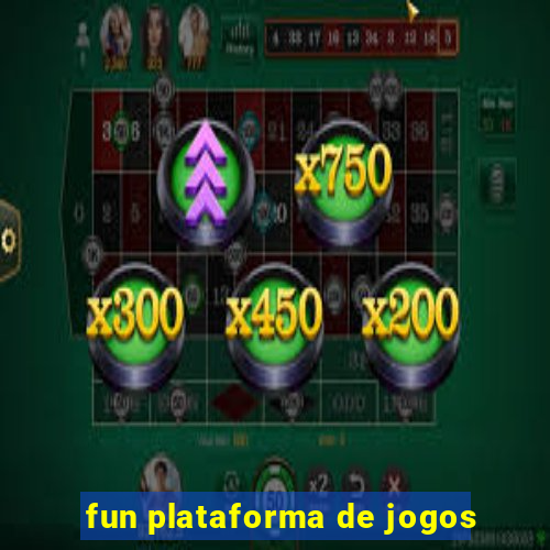 fun plataforma de jogos