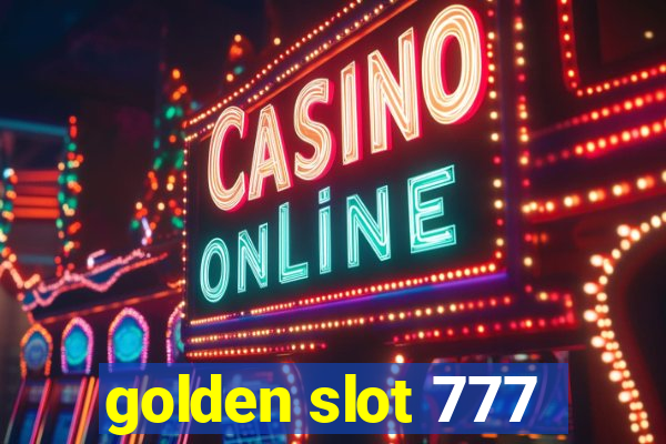 golden slot 777