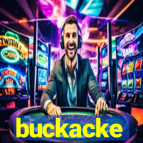 buckacke