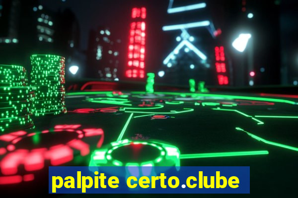 palpite certo.clube