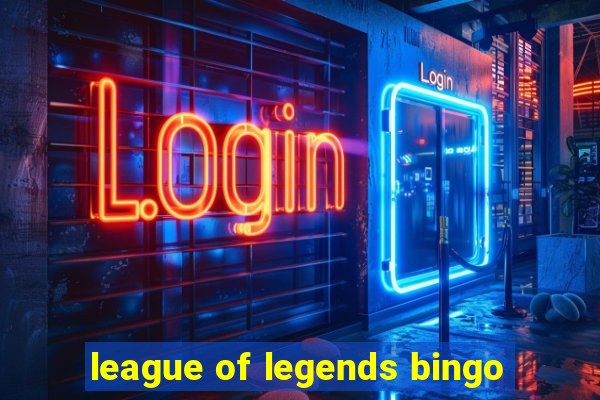 league of legends bingo