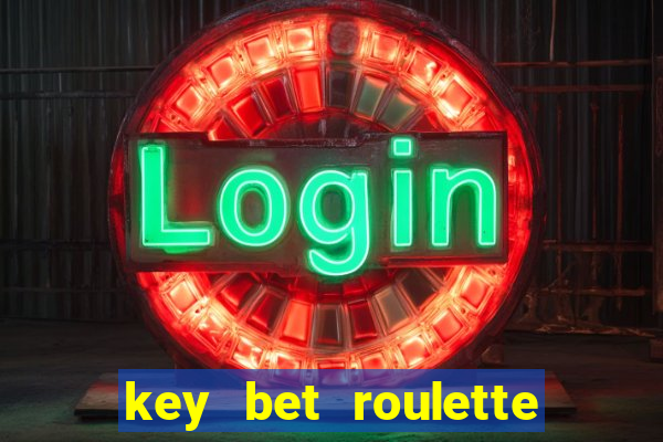 key bet roulette free play