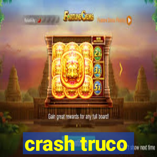 crash truco