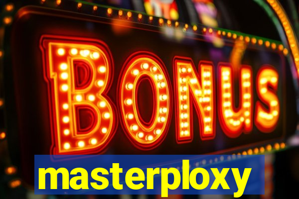 masterploxy