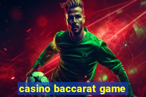 casino baccarat game