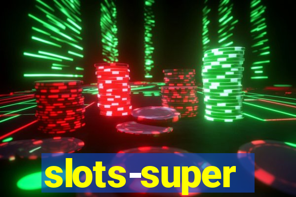 slots-super