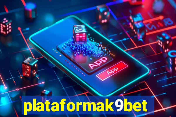 plataformak9bet