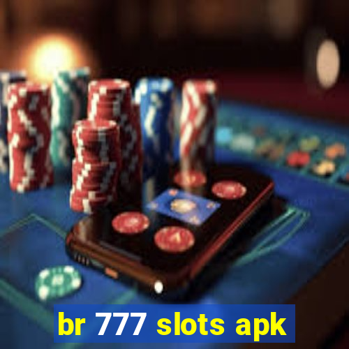 br 777 slots apk