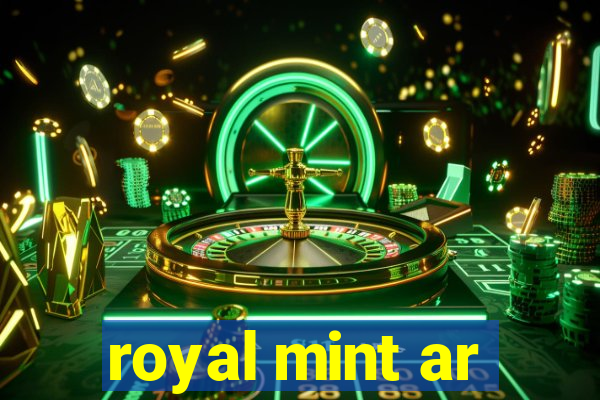 royal mint ar