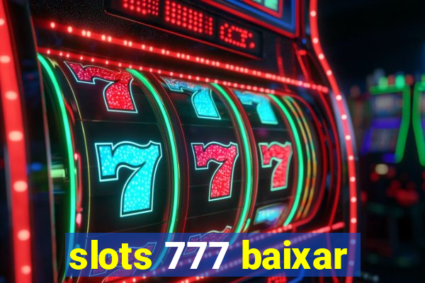 slots 777 baixar