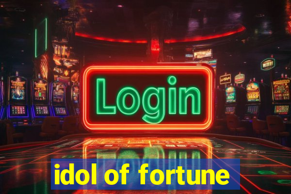 idol of fortune