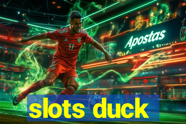 slots duck