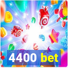 4400 bet