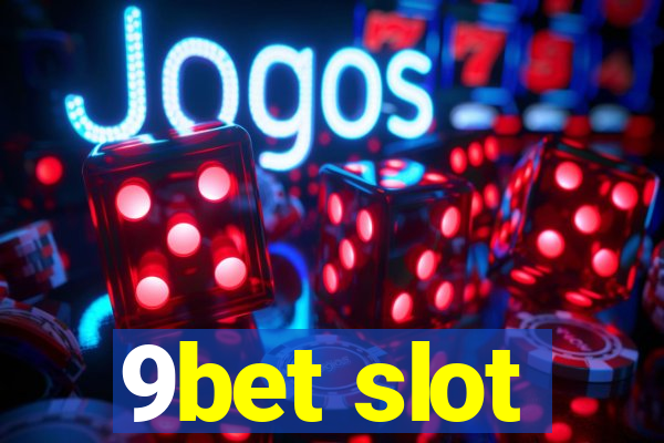 9bet slot