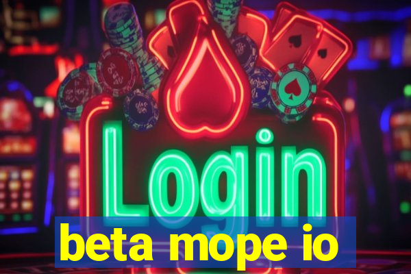 beta mope io