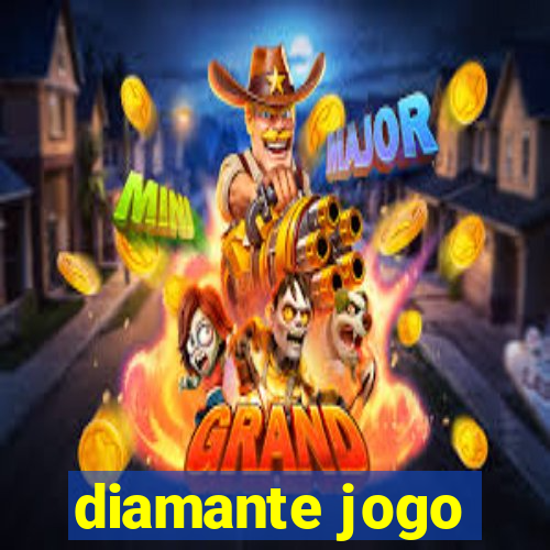 diamante jogo